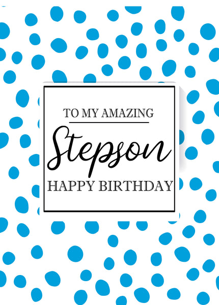 To My Amazing Stepson. Happy Birthday