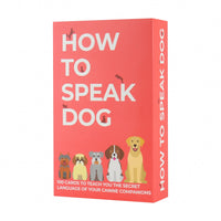 How To Speak Dog?