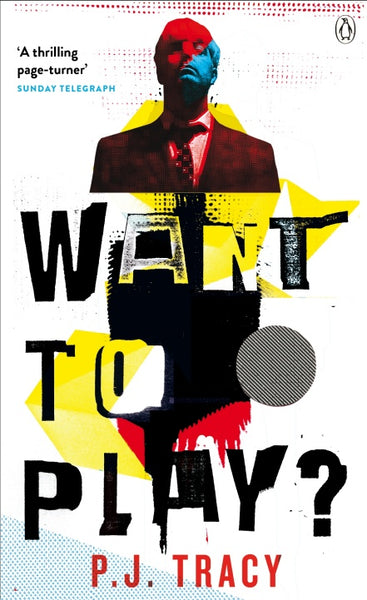 Want to Play? - P. J. Tracy
