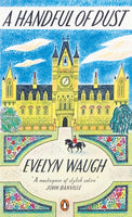 A Handful of Dust - Evelyn Waugh