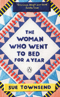 The Woman who Went to Bed for a Year - Sue Townsend