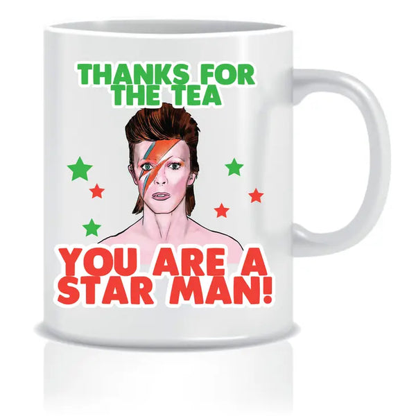 Thanks For The Tea, You are A Star Man - David Bowie Mug
